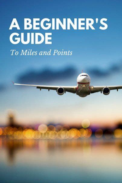 A Beginner's Guide to Earning Miles and Points for Free Travel | Travel ...